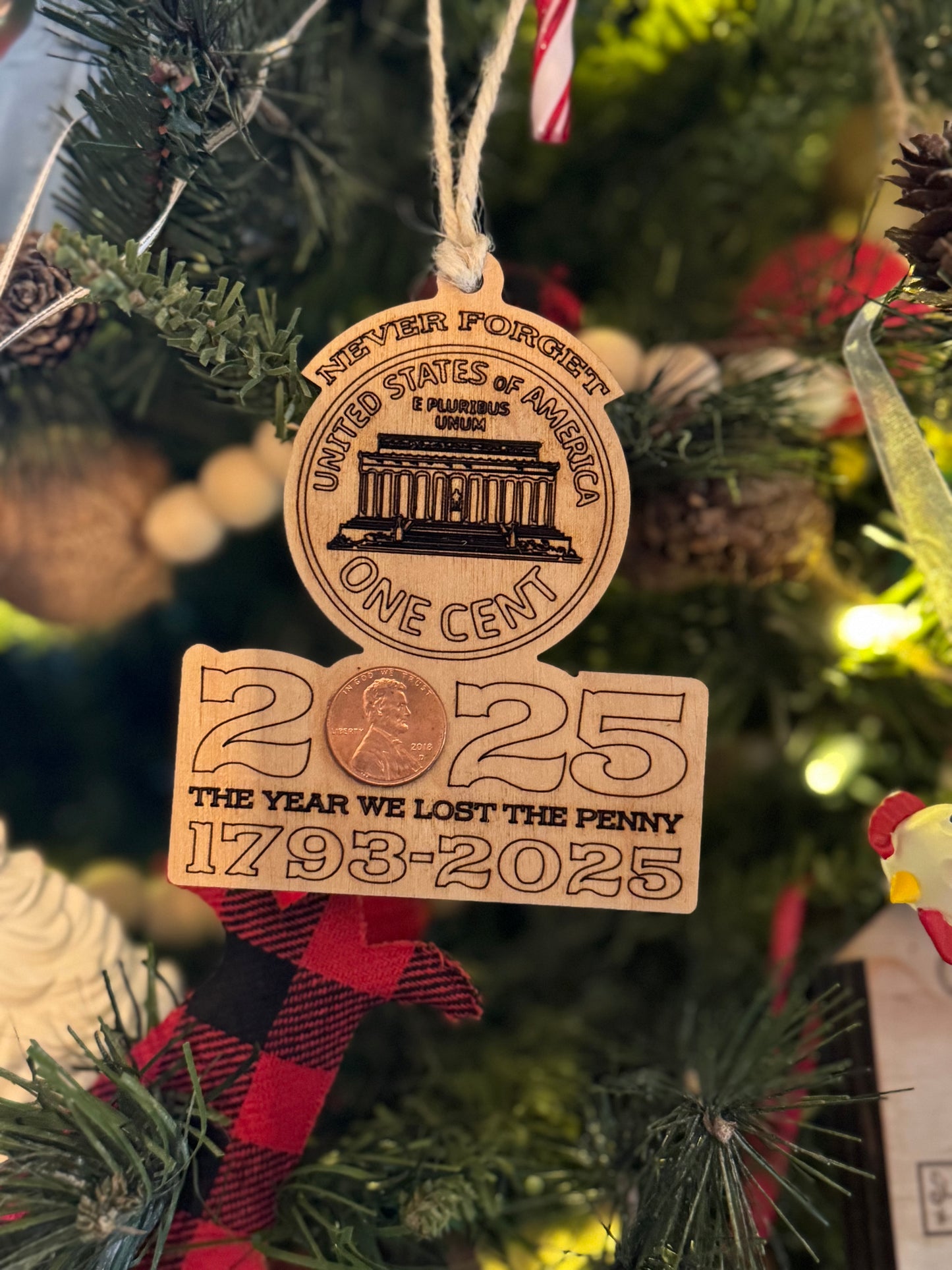2025 The Year We Lost the Penny Commemorative Ornament