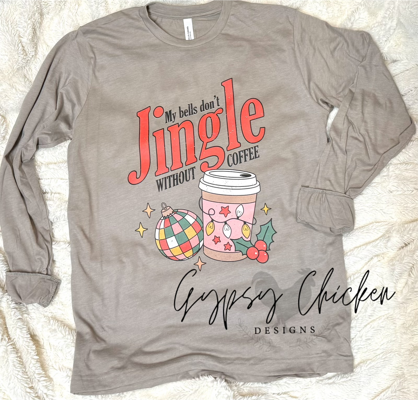 My Bells Don’t Jingle Without Coffee