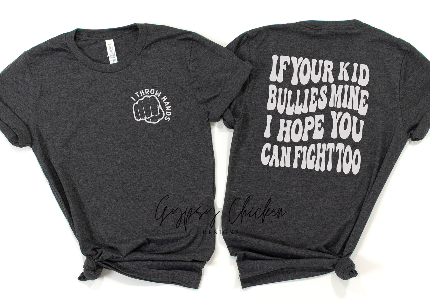 If Your Kid Bullies Mine {I Throw Hands}