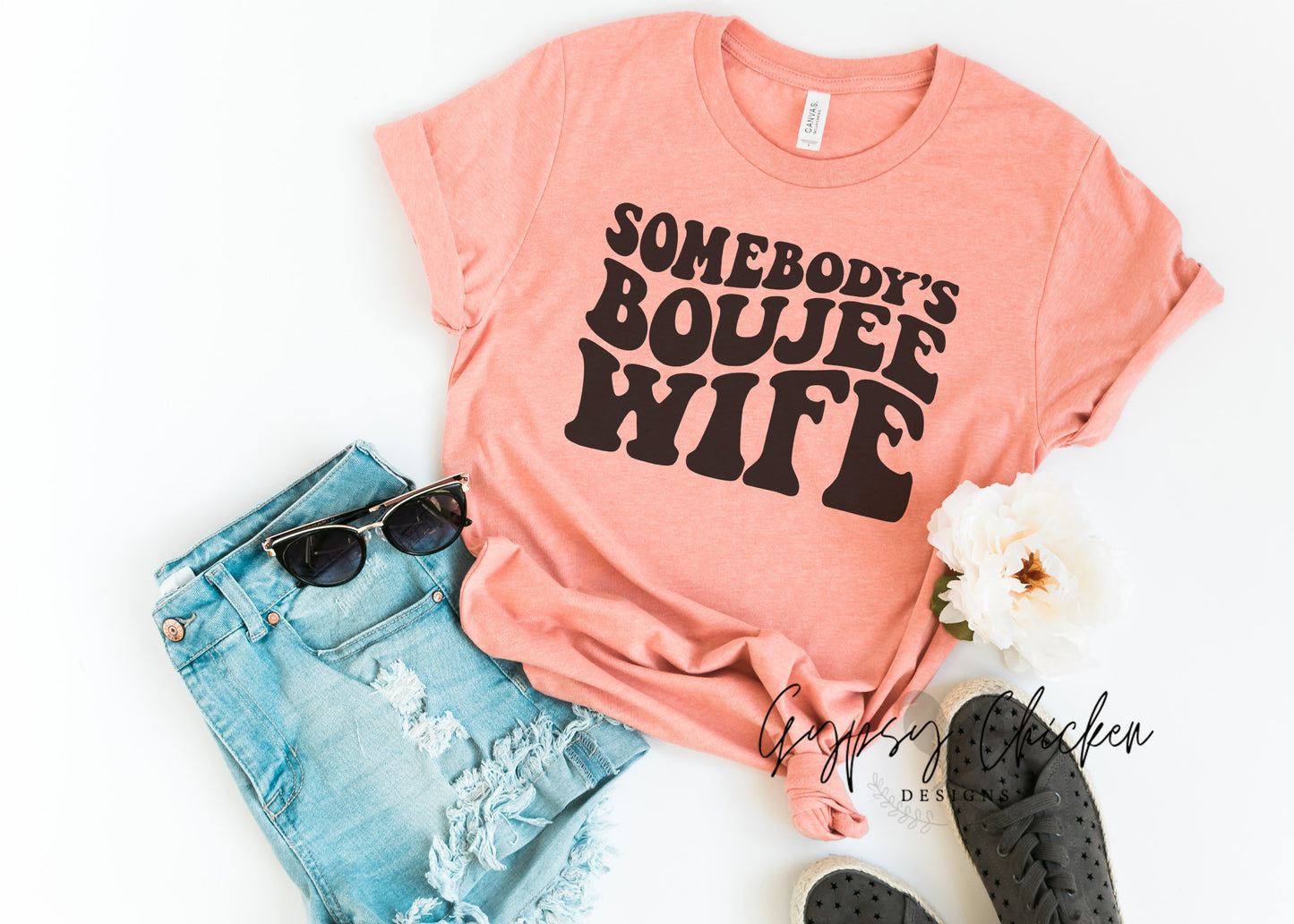 Someones Boujee Wife