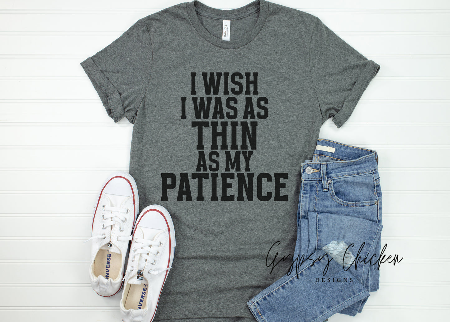 I Wish I Was As Thin As My Patience