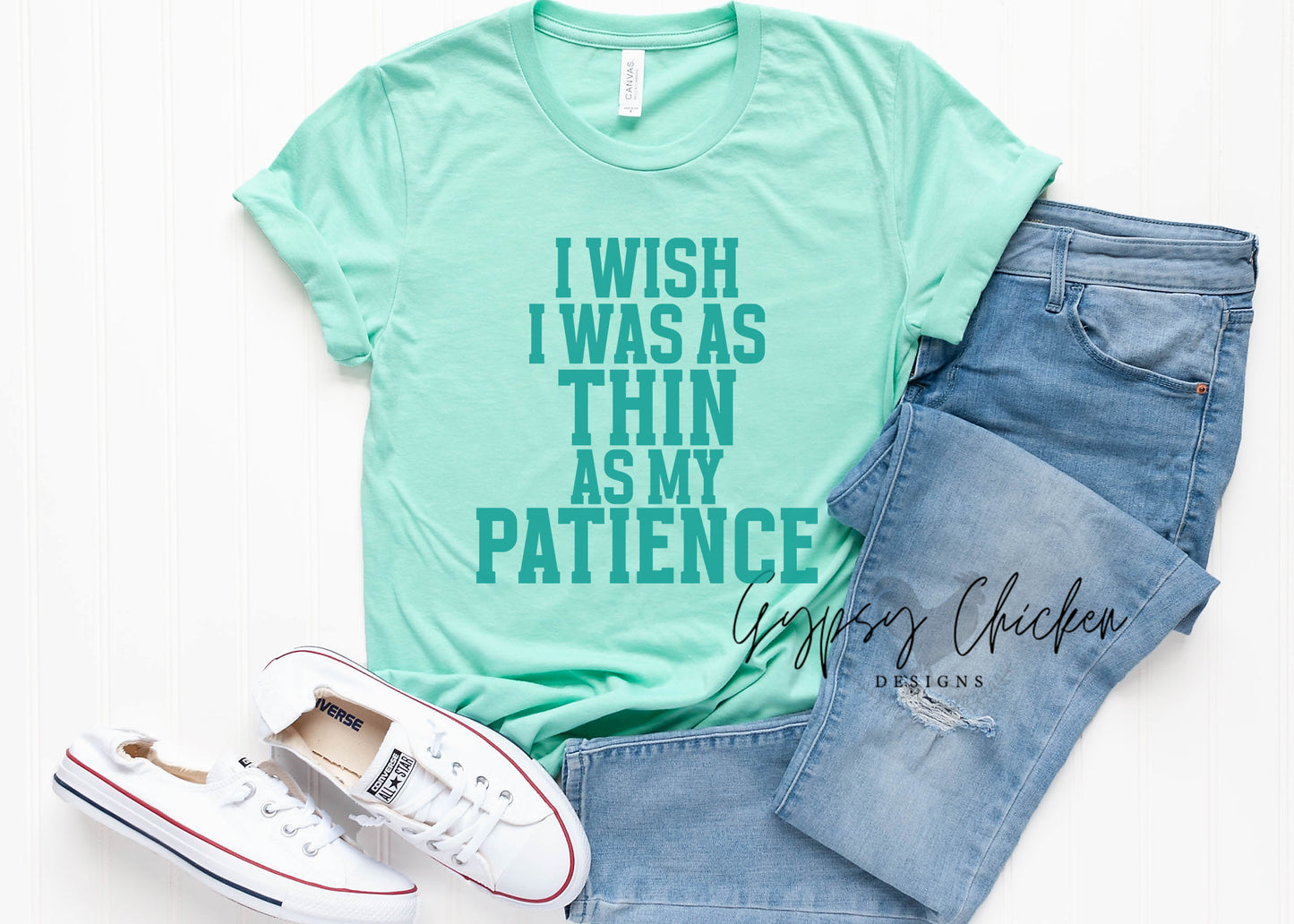 I Wish I Was As Thin As My Patience