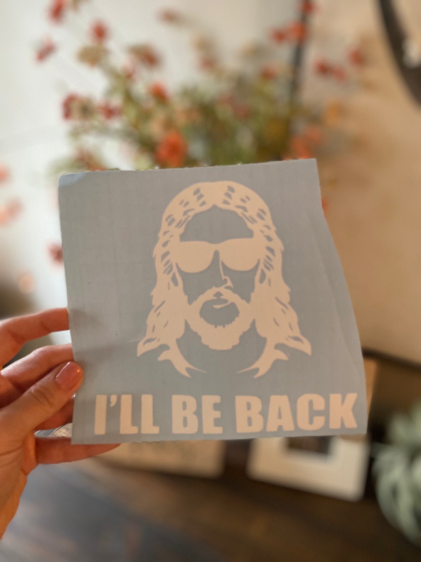 I’ll Be Back {car decal}