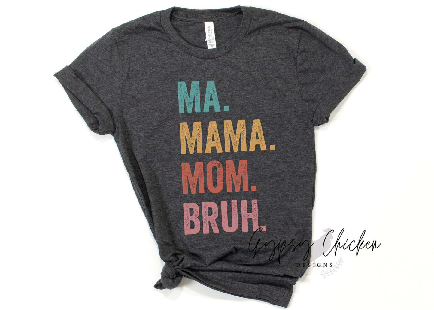 Ma Mama Mom Bruh