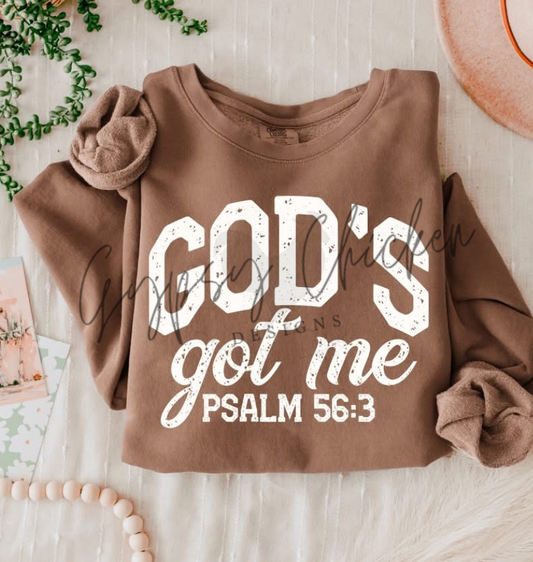 God’s Got Me