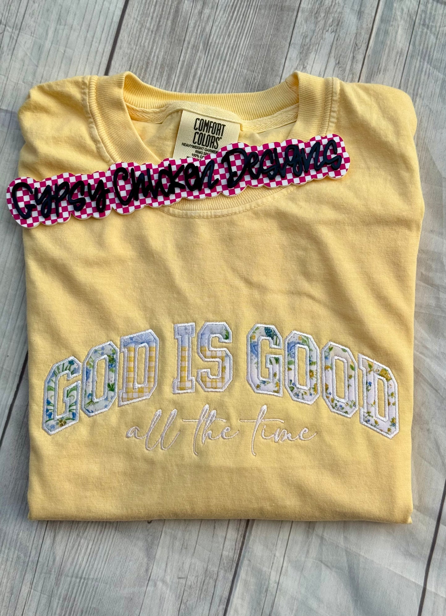 God is Good All the Time Appliqué {Embroidery}