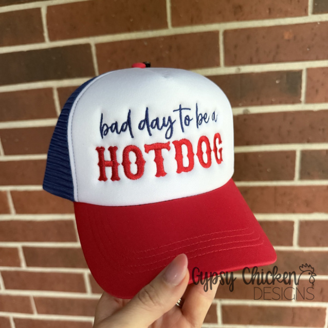 Bad Day To Be A Hotdog Trucker Hat | Embroidered Funny Hat