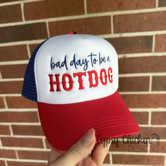 Bad Day To Be A Hotdog Trucker Hat | Embroidered Funny Hat