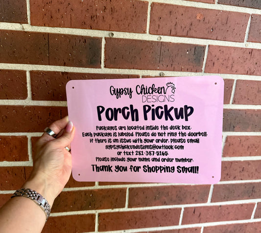 Custom Porch Pickup Sign | Personalized Metal Business Sign