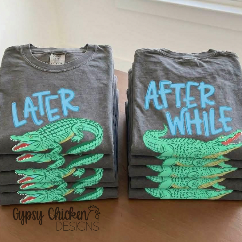 Boy Later Gator * After While Crocodile {front and back print}