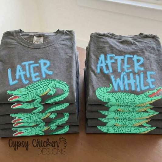 Boy Later Gator * After While Crocodile {front and back print}