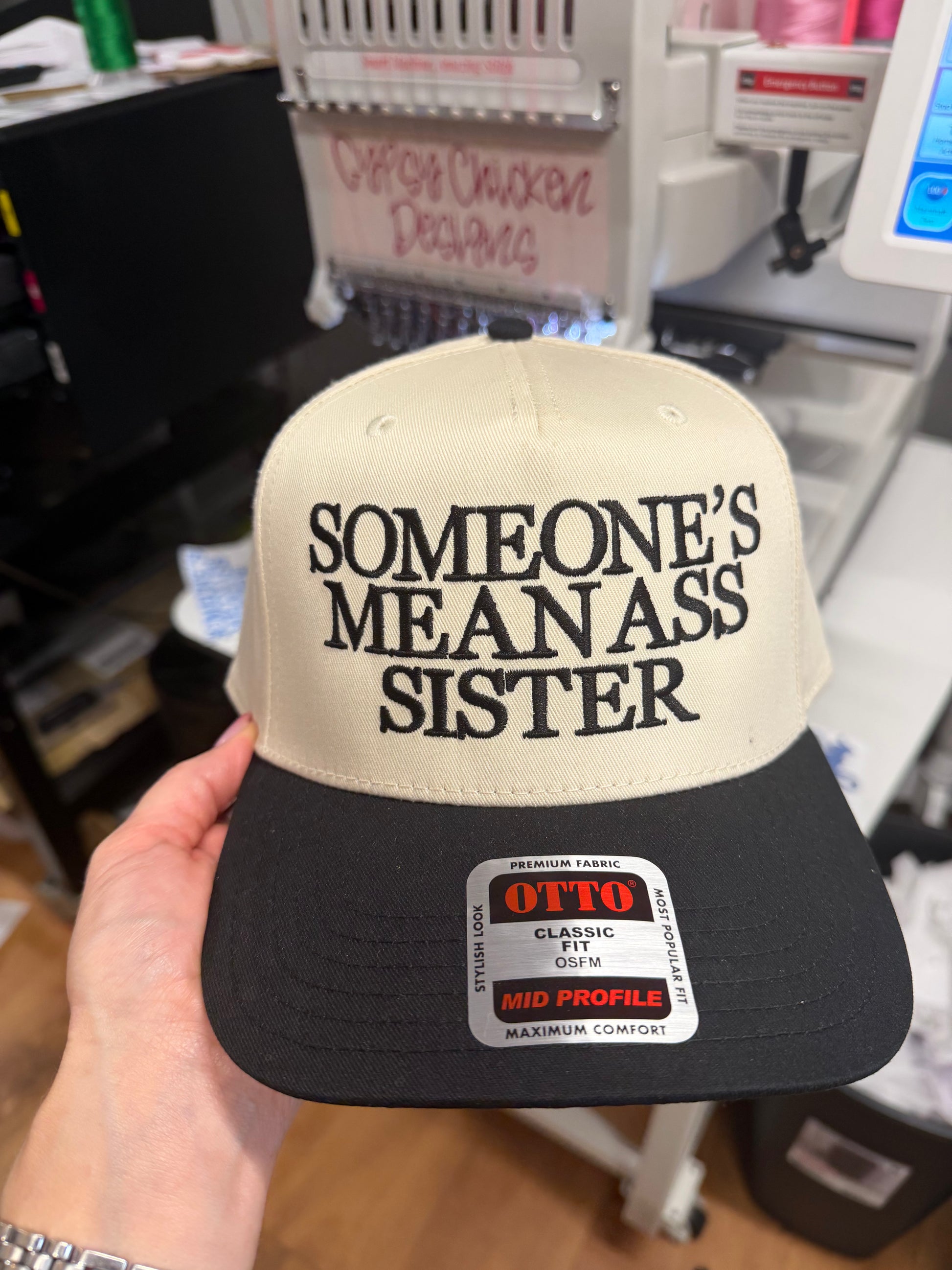 'SOMEONE'S MEAN ASS SISTER' embroidered cap 