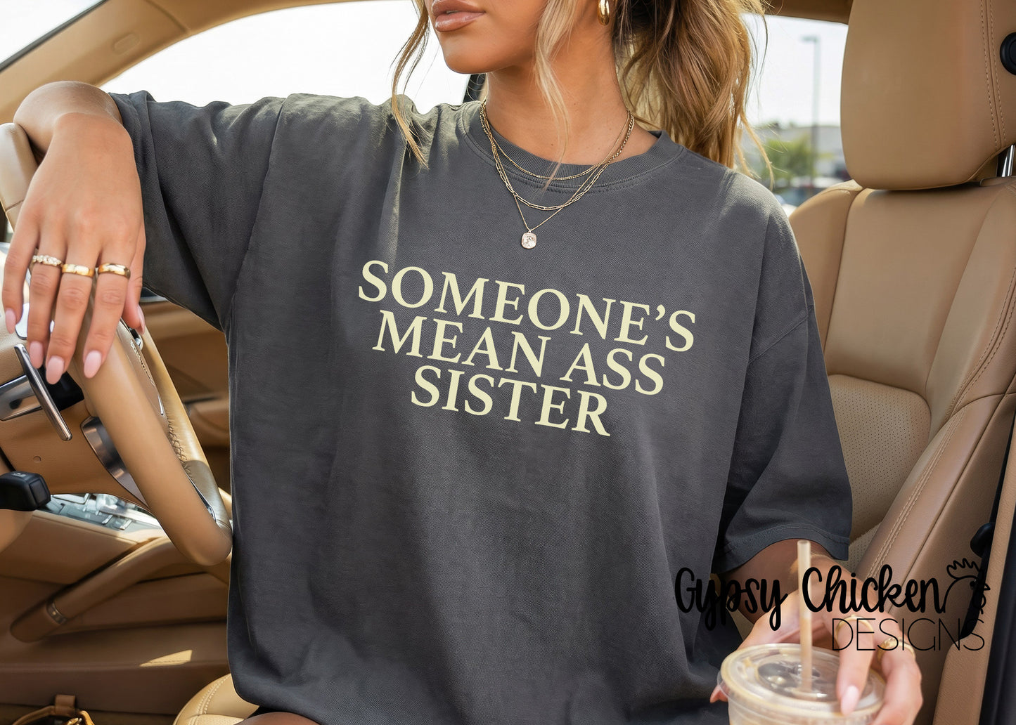 Someone's Mean Ass Sister Graphic Tee