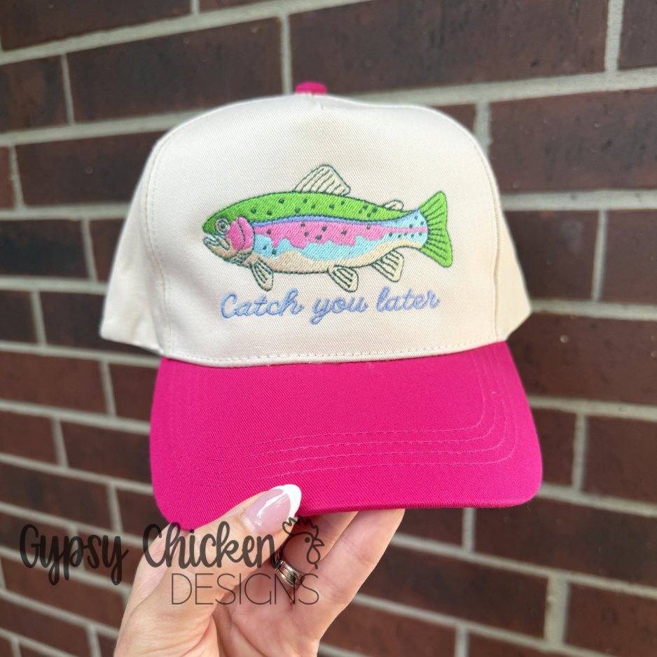 Catch You Later Trucker Hat | Embroidered Hat
