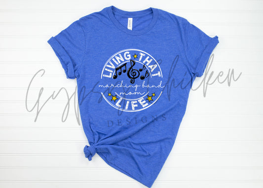 Living That Marching Band {custom name} Life