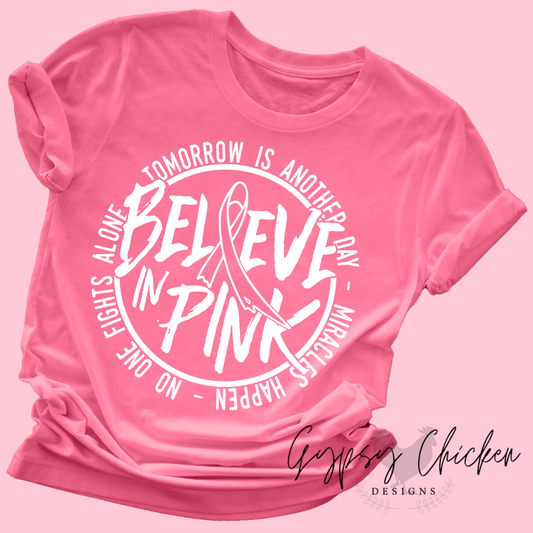 Believe in Pink