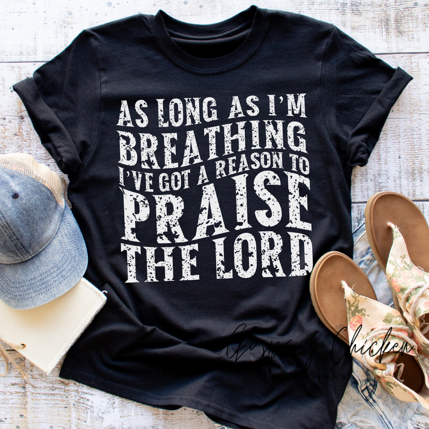 As Long As I’m Breathing I’ve Got A Reason To Praise the Lord