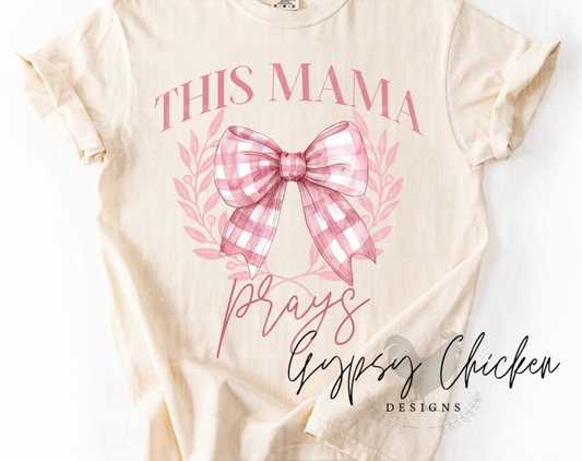 This Mama Prays