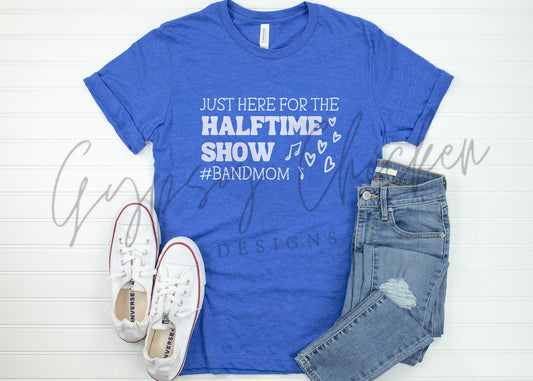 Here for the Halftime Show #Bandmom