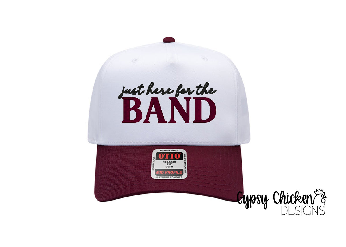 Just Here for the Band| Embroidered Hat