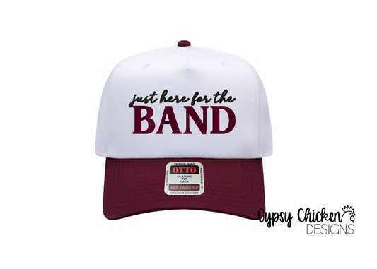 Just Here for the Band| Embroidered Hat